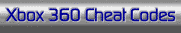 Xbox 360 Cheats